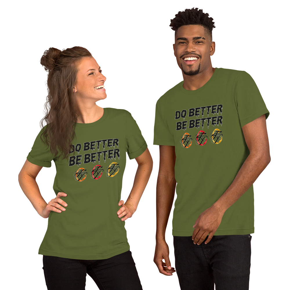 Do Better Be Better T-shirt (Adult)