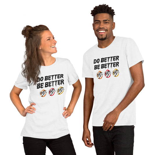 Do Better Be Better T-shirt (Adult)