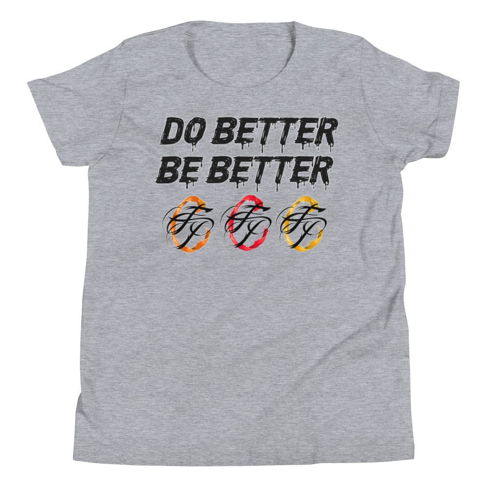 Do Better Be Better T-shirt (Youth)